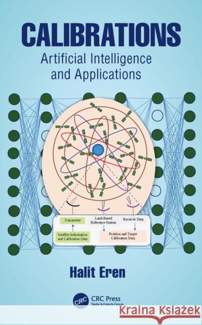 Calibrations: Artificial Intelligence and Applications Halit (Curtin University, Bentley, Australia) Eren 9781032968070 CRC Press - książka