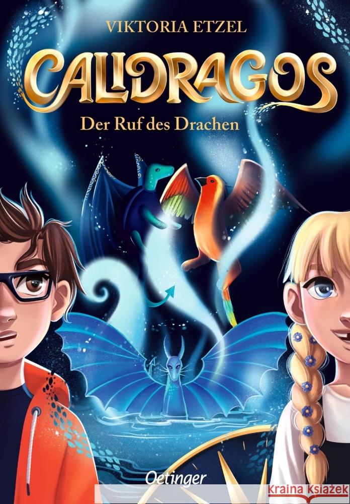 Calidragos 1. Der Ruf des Drachen Etzel, Viktoria 9783751203944 Oetinger - książka