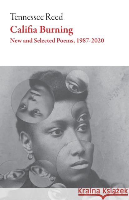 Califia Burning: Poems, 2012-2019 Reed, Tennessee 9781628973594 Dalkey Archive Press - książka