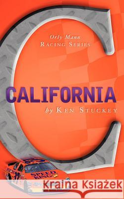 California Ken Stuckey 9781597812283 Xulon Press - książka