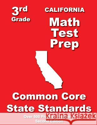 California 3rd Grade Math Test Prep: Common Core State Standards Teachers' Treasures 9781500197643 Createspace - książka