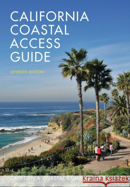 California Coastal Access Guide, Seventh Edition California Coastal Commission 9780520278172 John Wiley & Sons - książka