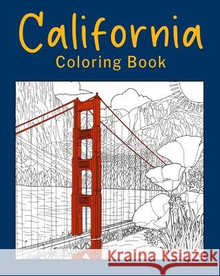 California Coloring Book: California City & Landmark Coloring Books for Adults Paperland 9781006708534 Blurb - książka