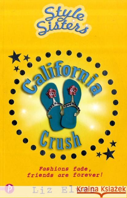 California Crush Liz Elwes 9781853409868 Bonnier Books Ltd - książka