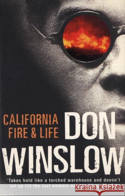 California Fire And Life Don Winslow 9780099238621 Cornerstone - książka