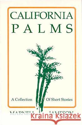 California Palms Marnell Jameson 9780865341401 Sunstone Press - książka