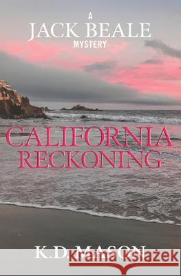 California Reckoning Kd Mason 9781795323888 Independently Published - książka