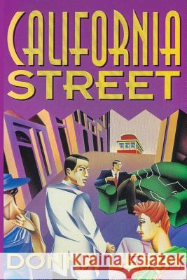 California Street: A Mystery Donna Levin 9780999756911 Chickadee Prince Books - książka