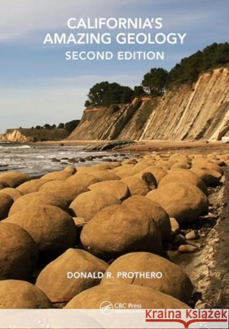 California's Amazing Geology Donald R. Prothero 9781032294902 Taylor & Francis Ltd - książka