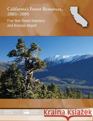 California's Forest Resources, 2001-2005 U. S. Department of Agriculture 9781511585460 Createspace - książka