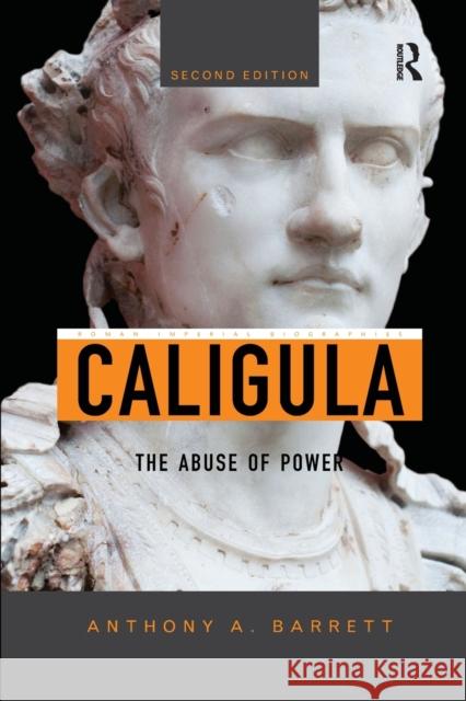 Caligula: The Abuse of Power Anthony a. Barrett 9780367867676 Routledge - książka