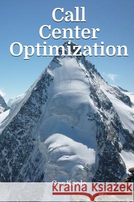 Call Center Optimization Ger Koole 9789082017908 MG Books - książka