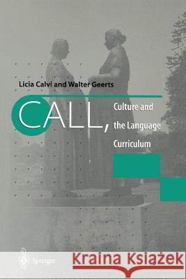 Call, Culture and the Language Curriculum Calvi, Licia 9783540761921 Springer - książka