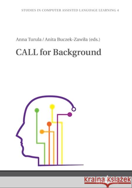 Call for Background Anna Turula Anita Buczek-Zawila 9783631845295 Peter Lang Gmbh, Internationaler Verlag Der W - książka