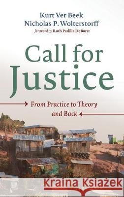 Call for Justice Kurt Ve Nicholas P. Wolterstorff Ruth Padilla Deborst 9781532692208 Cascade Books - książka