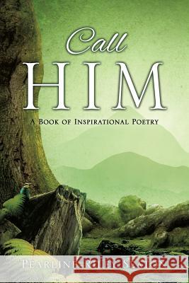 Call Him Pearline Riley Seaton 9781498451925 Xulon Press - książka