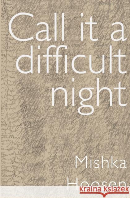 Call It a Difficult Night Mishka Hoosen 9780987028266 Deep South - książka
