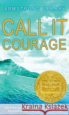 Call It Courage Armstrong Sperry 9781416953685 Simon Pulse - książka