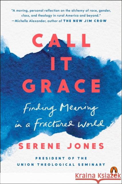 Call It Grace Serene Jones 9780735223653 Prentice Hall Press - książka