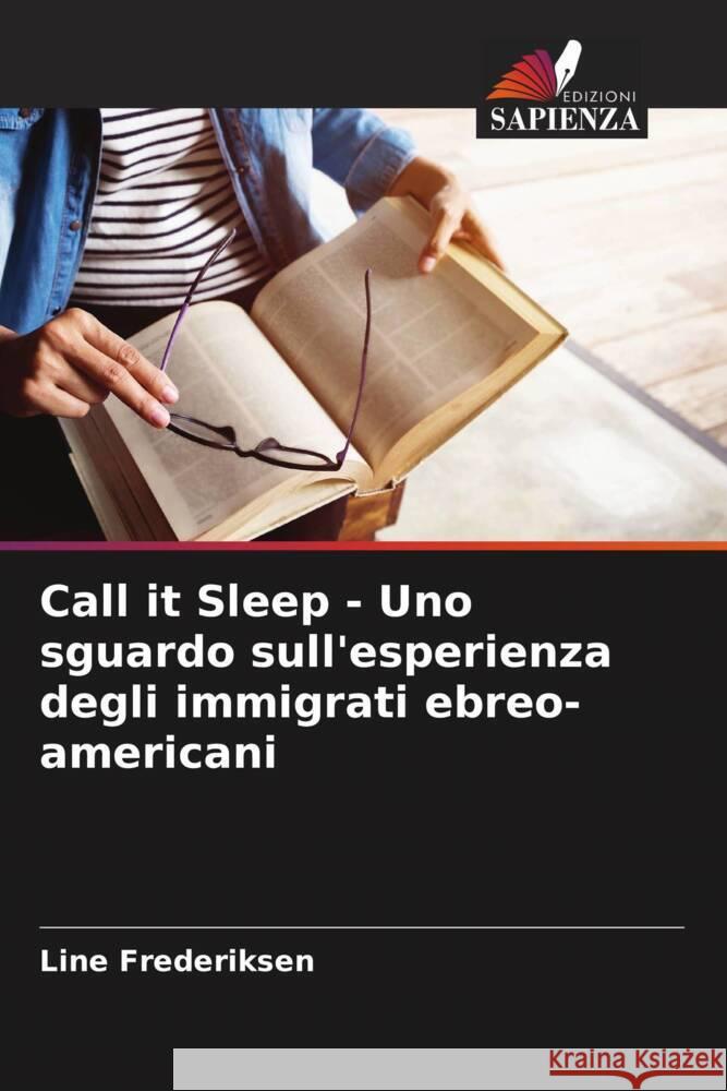 Call it Sleep - Uno sguardo sull'esperienza degli immigrati ebreo-americani Frederiksen, Line 9786203297621 Edizioni Sapienza - książka
