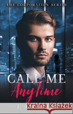 Call Me Anytime J. A. Collie 9781647138837 J. A. Collie - książka