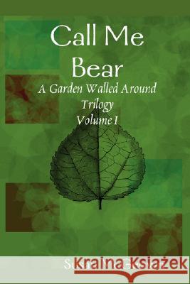 Call Me Bear Susan McGeown 9780615148731 Faith Inspired Books - książka