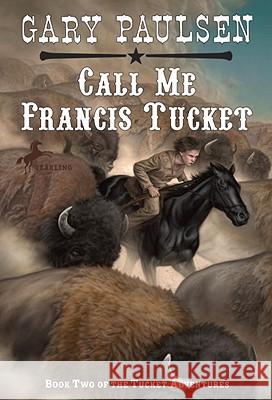 Call Me Francis Tucket Gary Paulsen 9780440412700 Yearling Books - książka