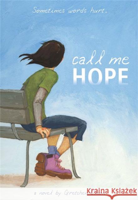 Call Me Hope Gretchen Olson 9780316012393 Little, Brown Young Readers - książka