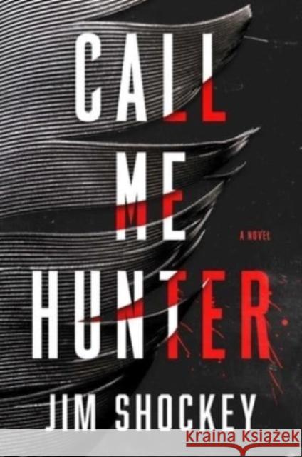 Call Me Hunter Jim Shockey 9781668010358 Atria Books - książka