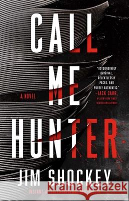 Call Me Hunter Jim Shockey 9781668010365 Atria Books - książka