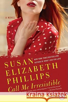 Call Me Irresistible Susan Elizabeth Phillips 9780062017758 Harperluxe - książka