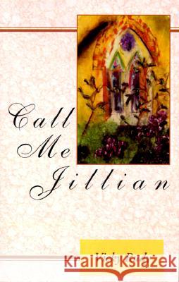 Call Me Jillian Vicky Rudy 9780738812472 Xlibris - książka