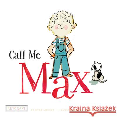 Call Me Max Lukoff, Kyle 9781478868620 Reycraft Books - książka