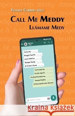 Call Me Meddy / Llámame Medy Yoandy Cabrera 9798362914547 Independently Published - książka