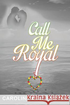 Call Me Royal Caroline Bell Foster 9780993067303 Sunshine Publications - książka