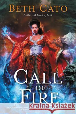 Call of Fire Beth Cato 9780062422118 Voyager - książka
