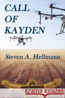 Call of Kayden Steven a. Hellmann 9781734448900 Hellmann Books - książka