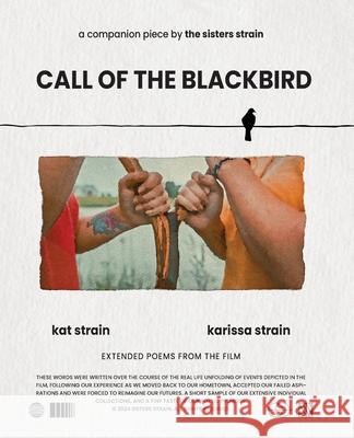 Call of the Blackbird Kat Strain Karissa Strain 9781068910913 Sisters Strain Film Corp. - książka