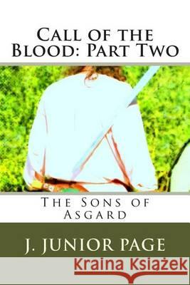 Call of the Blood: Part Two J. Junior Page 9781494247805 Createspace - książka