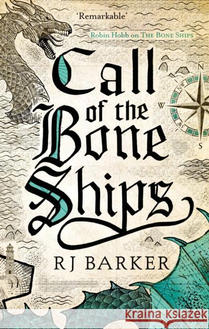 Call of the Bone Ships: Book 2 of the Tide Child Trilogy RJ Barker 9780356511849 Little, Brown Book Group - książka