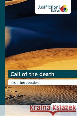 Call of the death Mohammad Fattahi 9786200105455 Justfiction Edition - książka