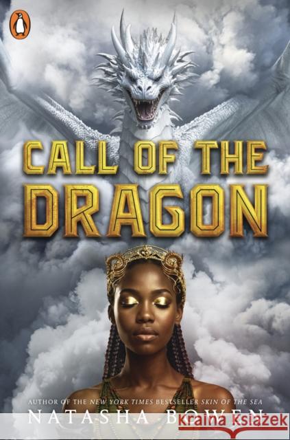 Call of the Dragon 1 Natasha Bowen 9780241706862 Penguin Random House Children's UK - książka
