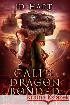 Call of the Dragonbonded: Book of Fire Jd Hart 9781949101003 Dragonbonded Publishing - książka