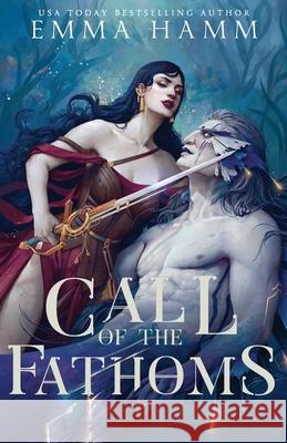 Call of the Fathoms Emma Hamm 9781963862065 Emma Hamm - książka