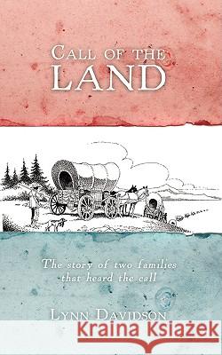 Call of the Land Davidson Lyn 9781438961262 Authorhouse - książka