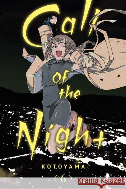 Call of the Night, Vol. 6 Kotoyama 9781974725908 Viz Media, Subs. of Shogakukan Inc - książka