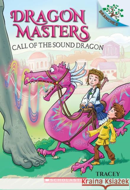 Call of the Sound Dragon: A Branches Book (Dragon Masters #16): Volume 16 West, Tracey 9781338540284 Scholastic Inc. - książka