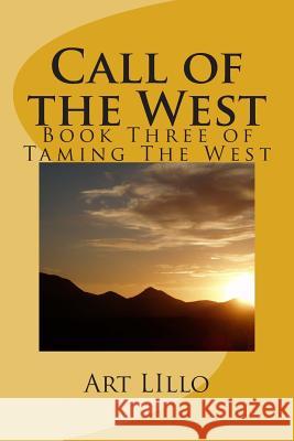 Call of the West Art Lillo 9781484976104 Createspace - książka