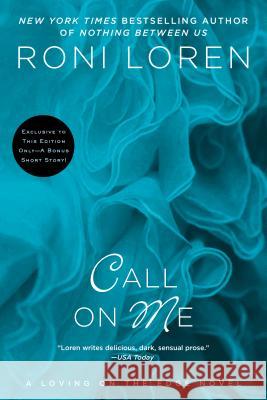 Call on Me Roni Loren 9780425278390 Berkley Publishing Group - książka