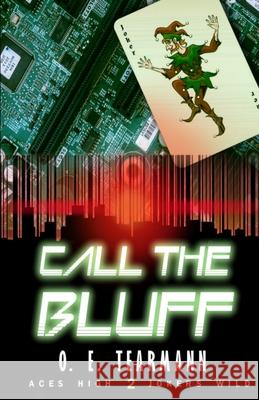 Call the Bluff O. E. Tearmann 9781949693850 Amphibian Press - książka